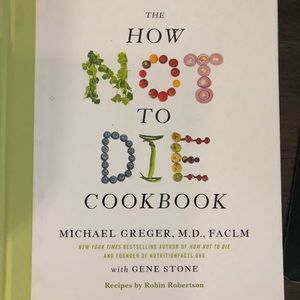 How not to die cookbook Dr. Greger